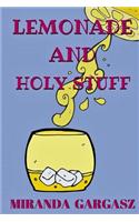 Lemonade and Holy Stuff: Collected Essays