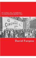 So You Call Yourself A Cincinnati Reds Fan?: The Ultimate Cincinnati Reds Trivia Book(English)