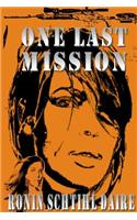 One Last Mission
