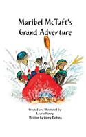 Maribel McTuft's Grand Adventure