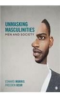Unmasking Masculinities