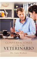 Conversaciones Con Un Veterinario