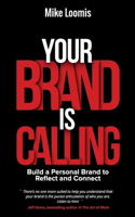 Your Brand Is Calling