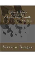 Student Solutions Manual for Calculus Single Variable by Giovanni Viglino