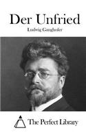 Der Unfried: (German)
