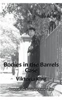 Bodies in the Barrels Case