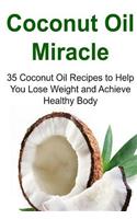 Coconut Oil Miracle