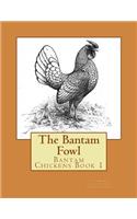 Bantam Fowl