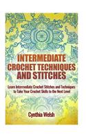 Intermediate Crochet Techniques and Stitches