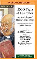 1,000 Years of Laughter: An Anthology of Classic Comic Prose