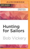 Hunting for Sailors: The Best of Bob Vickery