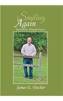Smiling Again: Expressions Through Poetry(English)
