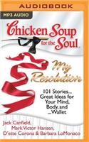 Chicken Soup for the Soul: My Resolution