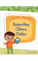 Respecting Others Online