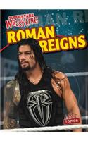 Roman Reigns: (Superstars of Wrestling)