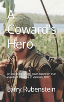 A Coward's Hero