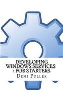 Developing Windows Services