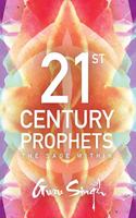 21st Century Prophets
