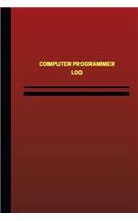 Computer Programmer Log (Logbook, Journal - 124 pages, 6 x 9 inches)