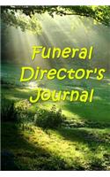 Funeral Director's Journal: (Notebook, Diary, Blank Book)(Funeral Director Journals Notebooks Diaries)
