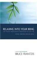 Relaxing Into Your Being