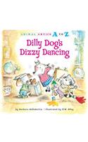 Dilly Dog's Dizzy Dancing