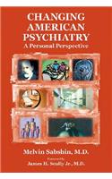 Changing American Psychiatry