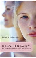 The Mother Factor