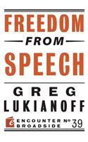 Freedom from Speech