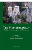 The Mediterranean As Seen by Insiders and Outsiders