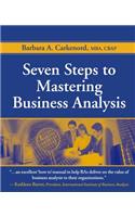 Seven Steps to Mastering Business Analysis