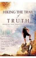 Hiking the Trail of Truth