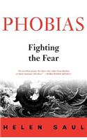 Phobias: Fighting the Fear: (English)