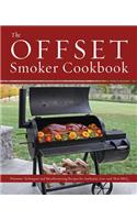 Offset Smoker Cookbook