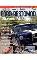 How to Build Ford Restomod Street Machines