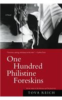 One Hundred Philistine Foreskins: A Novel