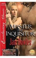 Master and Inquisitor [Masters of Submission 4] (Siren Publishing Everlasting Classic)