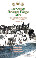 Seaside Christmas Village Tales
