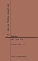 Code of Federal Regulations Title 7, Agriculture, Parts 1760-1939, 2019: (Code of Federal Regulations)