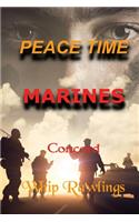 Peace Time Marines