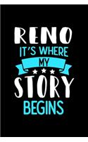 Reno It's Where My Story Begins