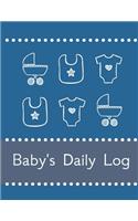 Baby's Daily Log Notebook Tracker for Newborn and Toddler
