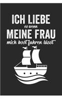 Ich liebe es wenn meine frau mich boot fahren lässt