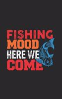 Fishing Mood Here We Come