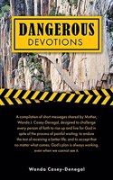 Dangerous Devotions
