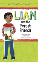 Liam and the Forest Friends: (Liam Kingbird's Kingdom)