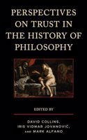 Perspectives on Trust in the History of Philosophy