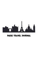 Paris Travel Journal: A Journal With 100 Pages To Write You Experiences In.