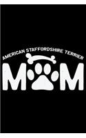 American Staffordshire Terrier Mom