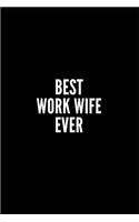 Best Work Wife Ever